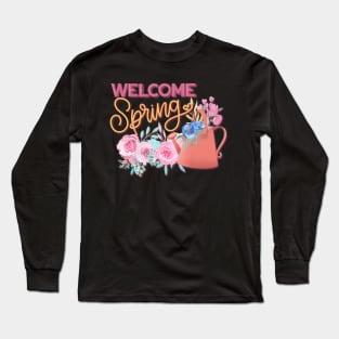 Welcome spring Long Sleeve T-Shirt